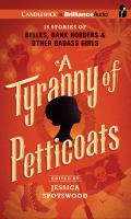 Tyranny_of_Petticoats__A